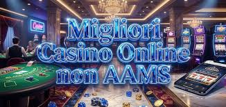 Casinò No AAMS Guida ai Migliori Casinò Online Fino a Oggi